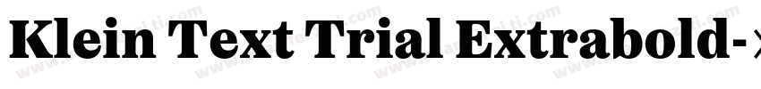Klein Text Trial Extrabold字体转换
